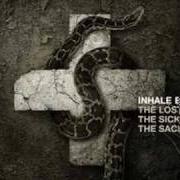 The lyrics REDEMPTION of INHALE EXHALE is also present in the album The lost. the sick. the sacred. (2006)