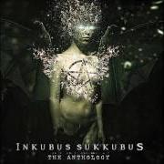 The lyrics AWAY WITH THE FAERIES of INKUBUS SUKKUBUS is also present in the album The anthology (2013)