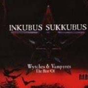 The lyrics WAKE OF THE CHRISTIAN KNIGHTS of INKUBUS SUKKUBUS is also present in the album Vampyre erotica (1997)
