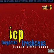 The lyrics 85 BUCKS AN HOUR of INSANE CLOWN POSSE is also present in the album Forgotten freshness (1998)