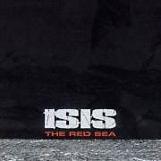 The lyrics CATALYST of ISIS is also present in the album The red sea (2002)