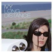 The lyrics WHILE WE'RE IN LOVE of IVY is also present in the album Long distance (2001)