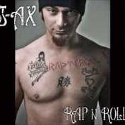 The lyrics MI RIFIUTO of J AX is also present in the album Rap n'roll