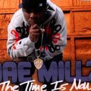 The lyrics THIS IS WHY I'M HOT of JAE MILLZ is also present in the album The time is now (2007)
