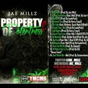 The lyrics DAT FEEL of JAE MILLZ is also present in the album Property of potentness 2 (2013)
