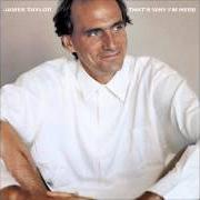 The lyrics MY ROMANCE of JAMES TAYLOR is also present in the album That's why i'm here (1985)