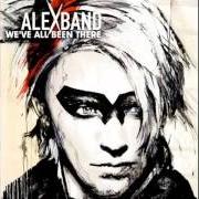 The lyrics EUPHORIA of ALEX BAND is also present in the album We've all been there (2010)