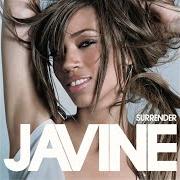 The lyrics DON'T WALK AWAY of JAVINE is also present in the album Surrender (2004)