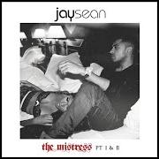 The lyrics TEARS IN THE OCEAN of JAY SEAN is also present in the album The mistress ii (2014)