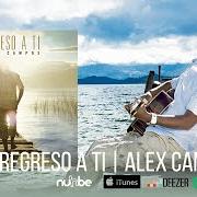 The lyrics ENTREGARME TODO of ALEX CAMPOS is also present in the album Regreso a ti (2012)