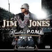 The lyrics CONCRETE JUNGLE of JIM JONES is also present in the album Hustler's p.O.M.E.: product of my environment (2006)