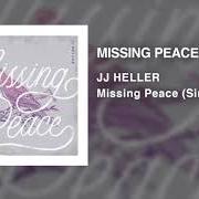 The lyrics MISSING PEACE of JJ HELLER is also present in the album Missing peace (2020)