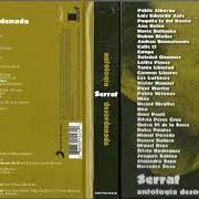 The lyrics CANÇO DE MATINADA of JOAN MANUEL SERRAT is also present in the album Antología desordenada (2014)