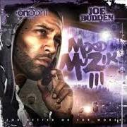 The lyrics STAINED of JOE BUDDEN is also present in the album Mood muzik 2 (can it get any worse?) (2006)