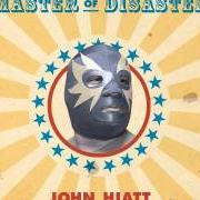 The lyrics WHEN MY LOVE CROSSES OVER of JOHN HIATT is also present in the album Master of disaster (2005)