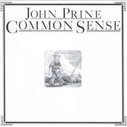 The lyrics COMMON SENSE of JOHN PRINE is also present in the album Common sense (1975)