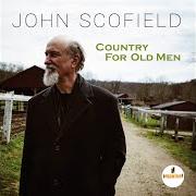 The lyrics WAYFARING STRANGER of JOHN SCOFIELD is also present in the album Country for old men (2016)