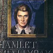 The lyrics LE DUEL of JOHNNY HALLYDAY is also present in the album Hamlet (1976)