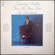 The lyrics THE LORDS'S PRAYER of JOHNNY MATHIS is also present in the album Give me your love for christmas