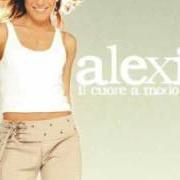 The lyrics C'EST LA VIE of ALEXIA is also present in the album Il cuore a modo mio (2003)