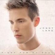 The lyrics NOT RIGHT of JONNY LANG is also present in the album Fight for my soul (2013)