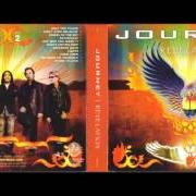 The lyrics NEVER WALK AWAY of JOURNEY is also present in the album Revelation (2008)