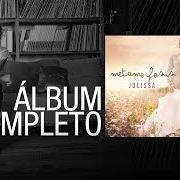 The lyrics CUANDO LAS ESTRELLAS SE APAGUEN of JULISSA is also present in the album Metamorfosis (2012)