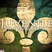 The lyrics LIVE WIRE of JUVENILE is also present in the album The fundamentals (2014)