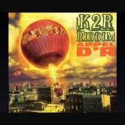 The lyrics YOUTHMAN (PROG EDIT) of K2R-RIDDIM is also present in the album Appel d'r (2001)