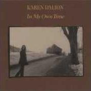 The lyrics SAME OLD MAN of KAREN DALTON is also present in the album In my own time (2006)