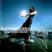 The lyrics CRY of KARI RUESLÅTTEN is also present in the album Other people's stories