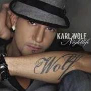 The lyrics YALLA HABIBI of KARL WOLF is also present in the album Nightlife (2009)