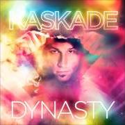 The lyrics DON'T WAIT of KASKADE is also present in the album Dynasty (2010)