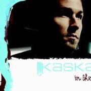The lyrics ONE YOU of KASKADE is also present in the album In the moment (2004)