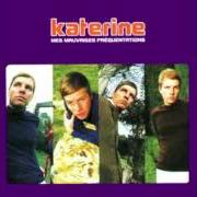The lyrics PARLEZ-VOUS ANGLAIS MR KATERINE ? of KATERINE is also present in the album Mes mauvaises fréquentations (1996)