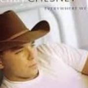 The lyrics LIFE IS GOOD of KENNY CHESNEY is also present in the album Everywhere we go (1999)