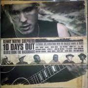 The lyrics BIG DADDY BOOGIE of KENNY WAYNE SHEPHERD is also present in the album 10 days out (blues from the backroads) (2007)