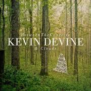The lyrics GHOSTS of KEVIN DEVINE is also present in the album London town (2020)