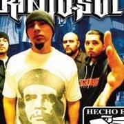 The lyrics SI ME HACES EL PARO of KINTO SOL is also present in the album Hecho en mexico (2003)