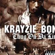 The lyrics HARD TIME HUSTLIN' of KRAYZIE BONE is also present in the album Thug on da line (2001)