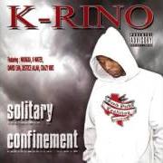 The lyrics I GOT STRIPES of K-RINO is also present in the album Solitary confinement (2009)