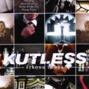 The lyrics ALL OF THE WORDS of KUTLESS is also present in the album Strong tower (2005)