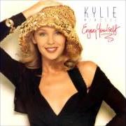 The lyrics I'M OVER DREAMING (OVER YOU) of KYLIE MINOGUE is also present in the album Enjoy yourself (1989)