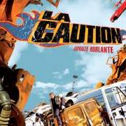 The lyrics AQUAPLANNING of LA CAUTION is also present in the album Asphalte hurlante (2002)