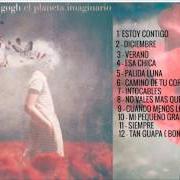 The lyrics MI PEQUEÑO GRAN VALIENTE of LA OREJA DE VAN GOGH is also present in the album El planeta imaginario (2016)