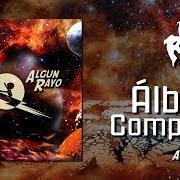 The lyrics ALGÚN RAYO of LA RENGA is also present in the album Algun rayo (2010)