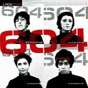 The lyrics LADYBIRD of LADYTRON is also present in the album 604 (2001)