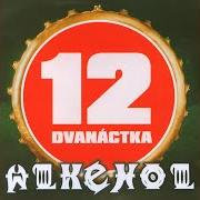 The lyrics UKRIZUJ SE of ALKEHOL is also present in the album Dvanactka (2006)