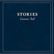 The lyrics WOKE UP SCREAMING (ACOUSTIC) of LANNEN FALL is also present in the album Stories (2007)