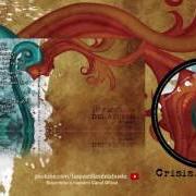 The lyrics DE DONDE VENGO of LAS PASTILLAS DEL ABUELO is also present in the album Crisis (2008)